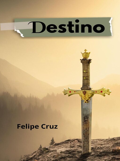 Title details for Destino by Felipe Cruz - Available